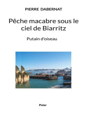 cover image of Pêche macabre sous le ciel de Biarritz